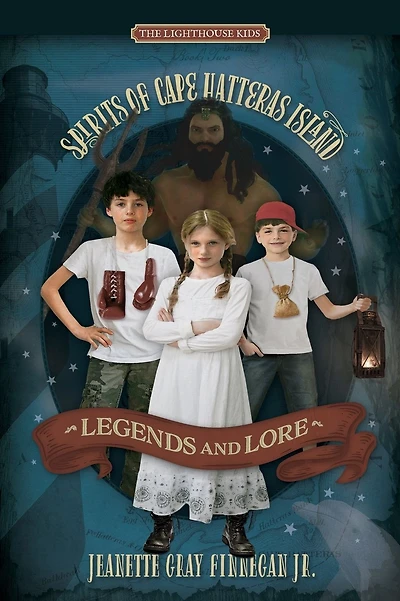 Spirits of Cape Hatteras Island: Legends and Lore (The Lighthouse Kids #2)