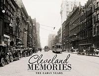 Cleveland Memories: The Early Years