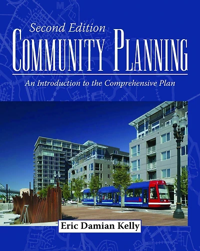 Community Planning: An Introduction to the Comprehensive Plan, Second Edition