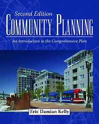Community Planning: An Introduction to the Comprehensive Plan, Second Edition