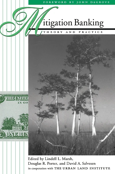 Mitigation Banking: Theory And Practice