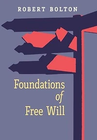 Foundations of Free Will