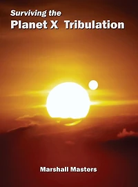 Surviving the Planet X Tribulation: There Is Strength Numbers (Paperback)