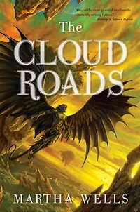 the Cloud Roads (Books of Raksura Series #1)