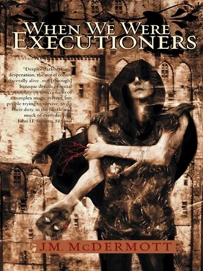 When We Were Executioners: Dogsland, Book Two
