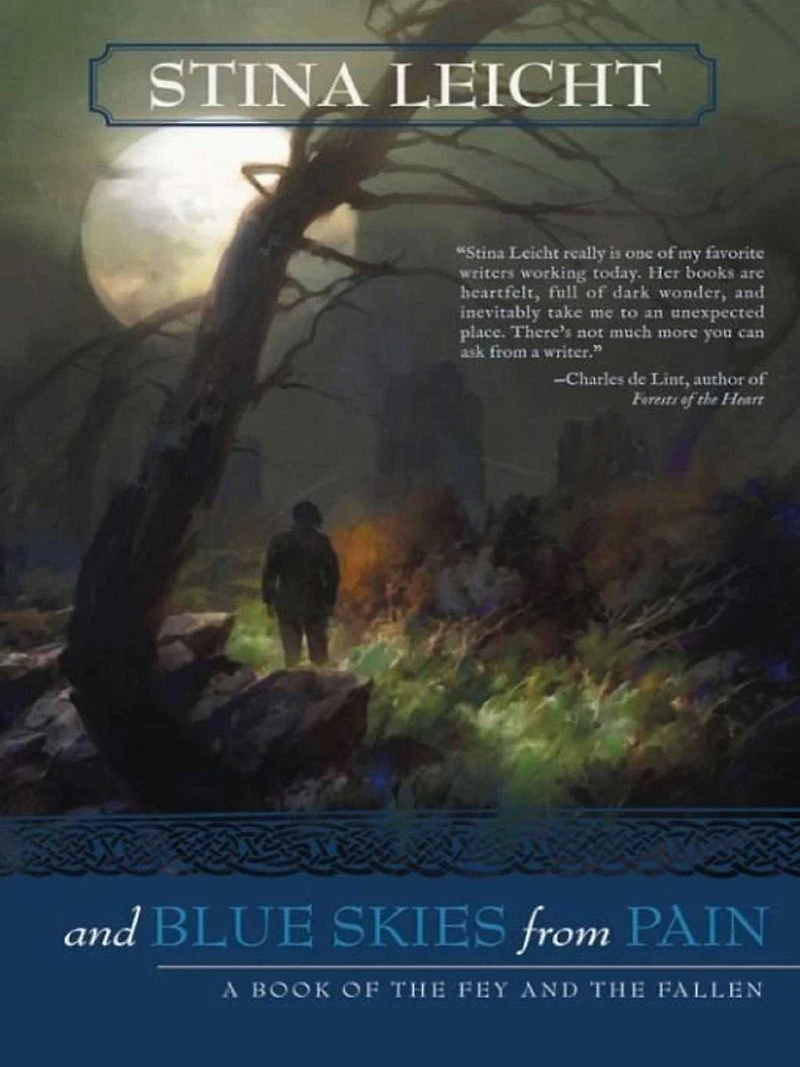 and Blue Skies From Pain: A Book of the Fey Fallen