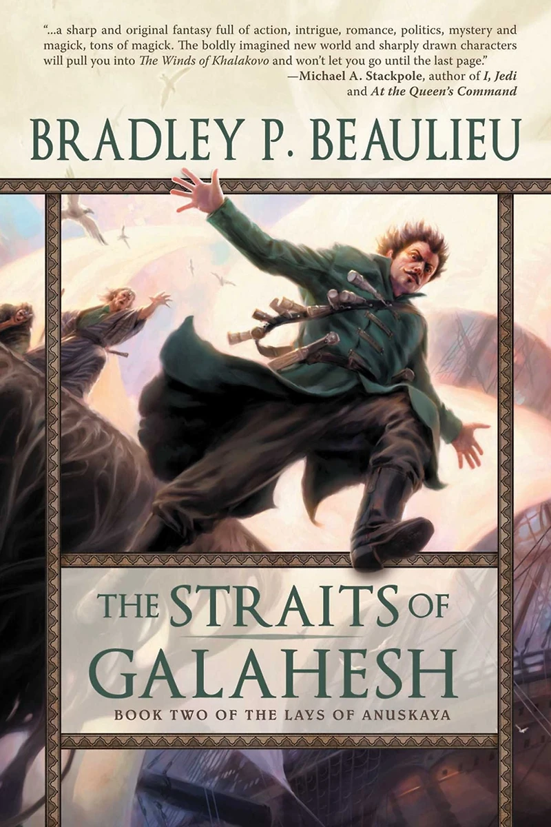 The Straits of Galahesh (Lays Anuskaya Series #2)