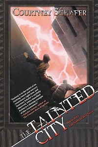 The Tainted City: Shattered Sigil, Book Two