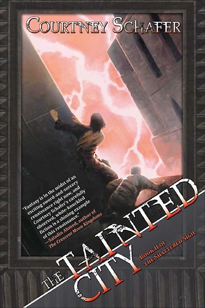 The Tainted City: Shattered Sigil, Book Two