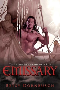 Emissary: the Second Book of Seven Eyes