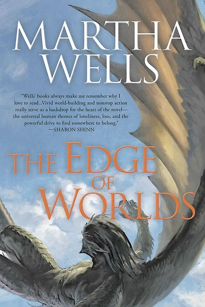 the Edge of Worlds (Books Raksura Series #4)