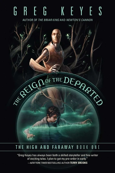 The Reign of Departed: High and Faraway, Book One