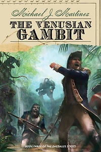 the Venusian Gambit: Book Three of Daedalus Series