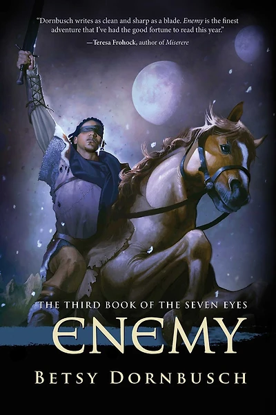 Enemy: the Third Book of Seven Eyes