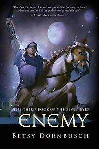 Enemy: the Third Book of Seven Eyes