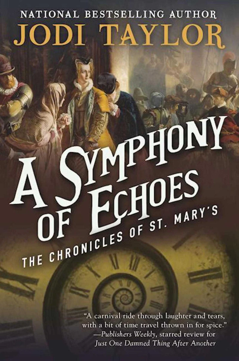 A Symphony of Echoes (Chronicles St. Mary's Series #2)
