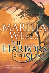 the Harbors of Sun (Books Raksura Series #5)