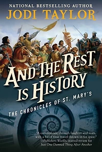 And the Rest Is History (Chronicles of St. Mary's Series #8)
