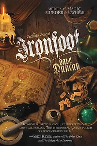 Ironfoot: The Enchanter General, Book One