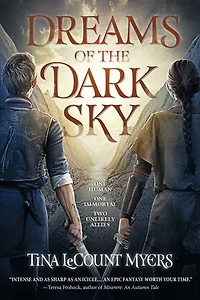 Dreams of the Dark Sky: Legacy Heavens, Book Two