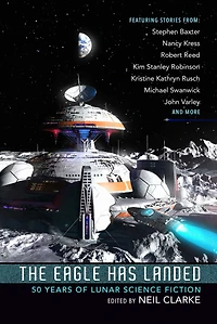 The Eagle Has Landed: 50 Years of Lunar Science Fiction