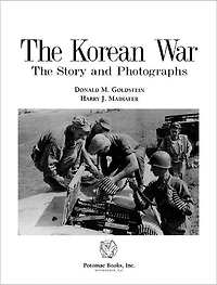 The Korean War: Story and Photographs