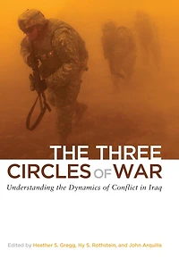the Three Circles of War: Understanding Dynamics Conflict Iraq