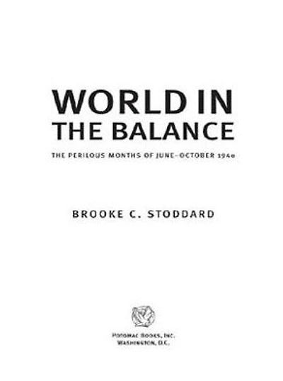 World The Balance: Perilous Months of June-October 1940