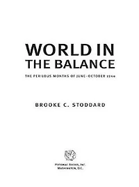 World The Balance: Perilous Months of June-October 1940