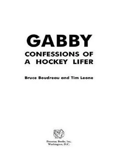 Gabby: Confessions of a Hockey Lifer