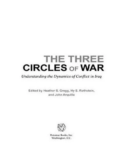 the Three Circles of War: Understanding Dynamics Conflict Iraq