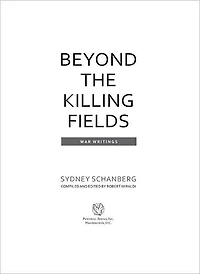 Beyond the Killing Fields: War Writings