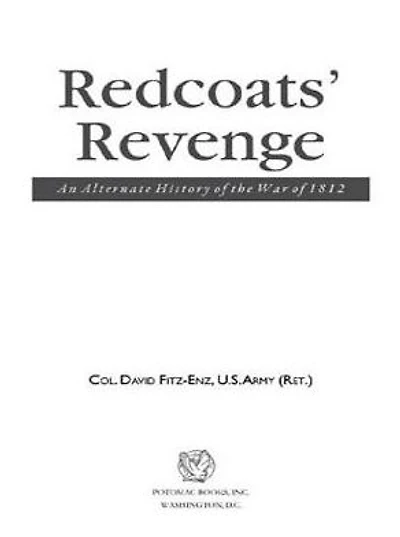 Redcoats' Revenge: An Alternate History of the War 1812