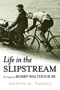 Life The Slipstream: Legend of Bobby Walthour Sr.