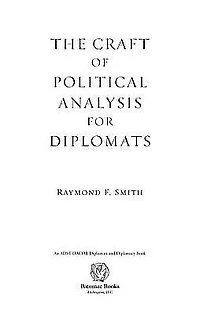 The Craft of Political Analysis for Diplomats
