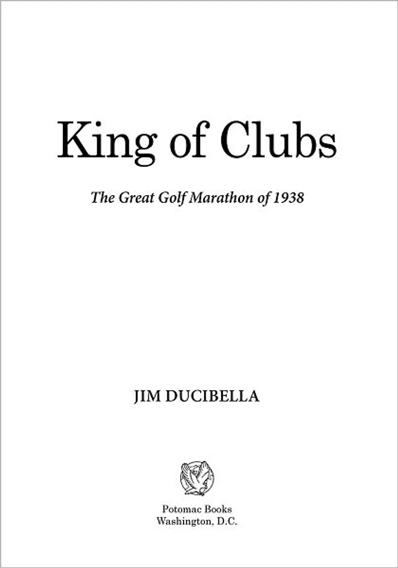 King of Clubs: The Great Golf Marathon 1938
