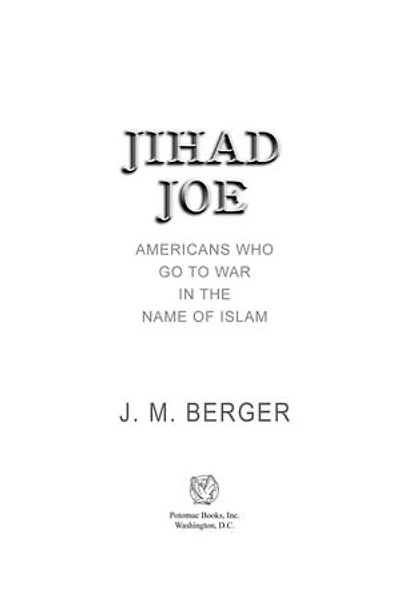 Jihad Joe: Americans Who Go to War the Name of Islam