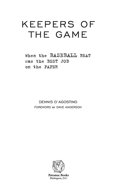 Keepers of the Game: When Baseball Beat was Best Job on Paper