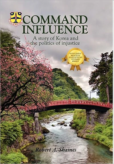 Command Influence: A Story of Korea and the Politics Injustice