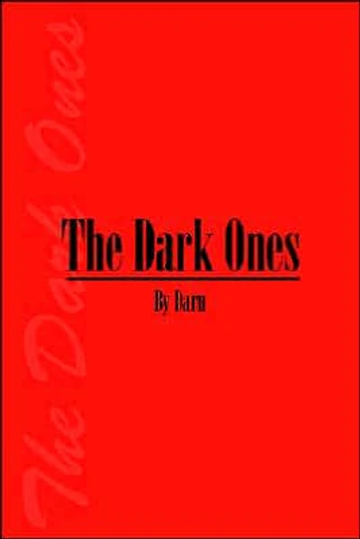 The Dark Ones