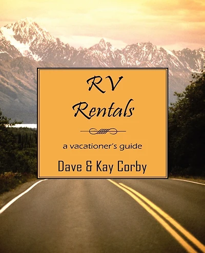 RV Rentals: A Vacationer's Guide