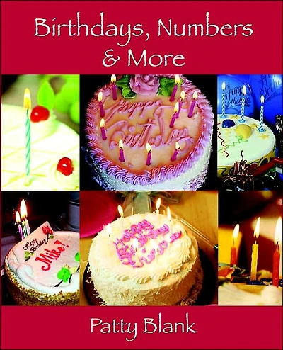Birthdays, Numbers & More
