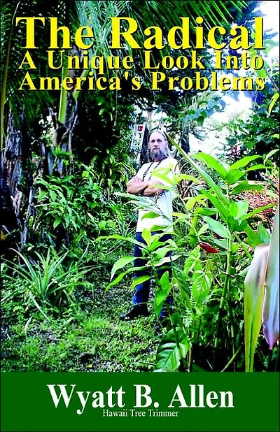 The Radical: A Unique Look Into America's Problems