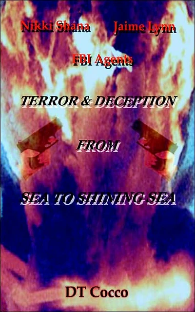 Nikki Shana Jaime Lynn FBI Agents: Terror and Deception from Sea to Shining Sea
