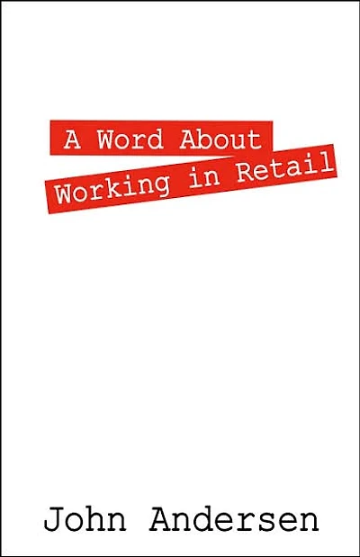 A Word About Working in Retail