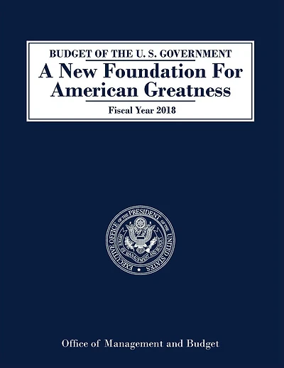 Budget of the United States: Fiscal Year 2018