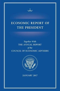 Economic Report of the President 2017