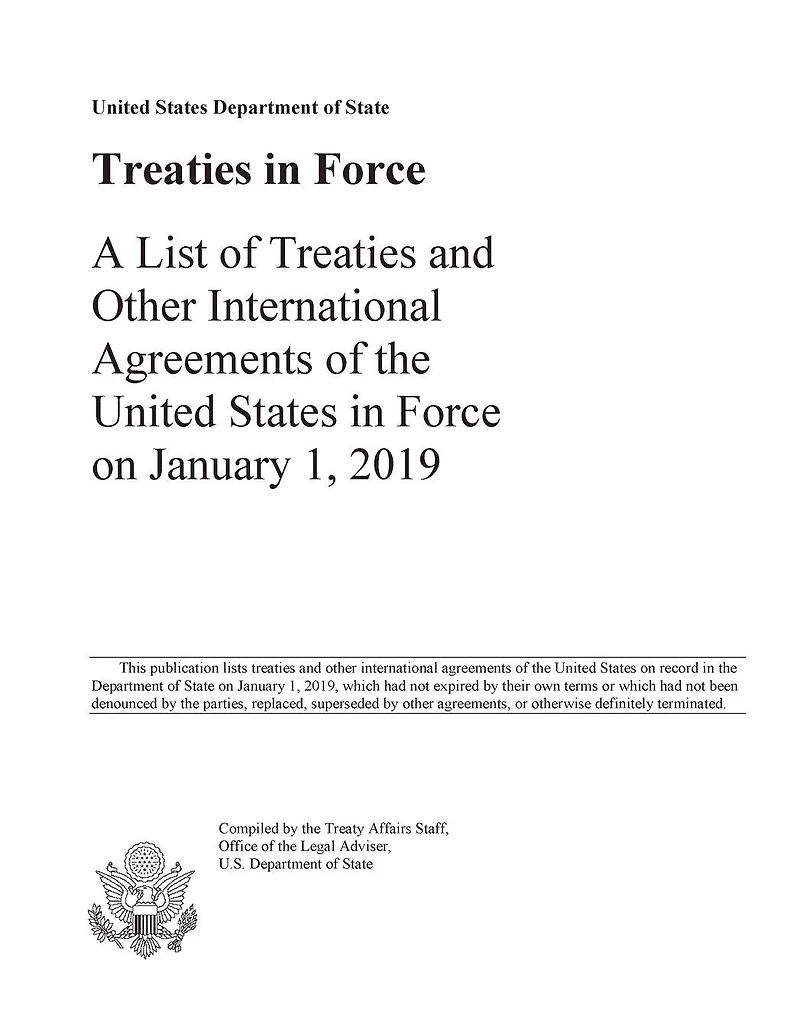 Treaties in Force 2019: A List of Treaties and Other International Agreements of the United States in Force on January 1, 2019