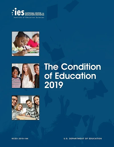 The Condition of Education 2019
