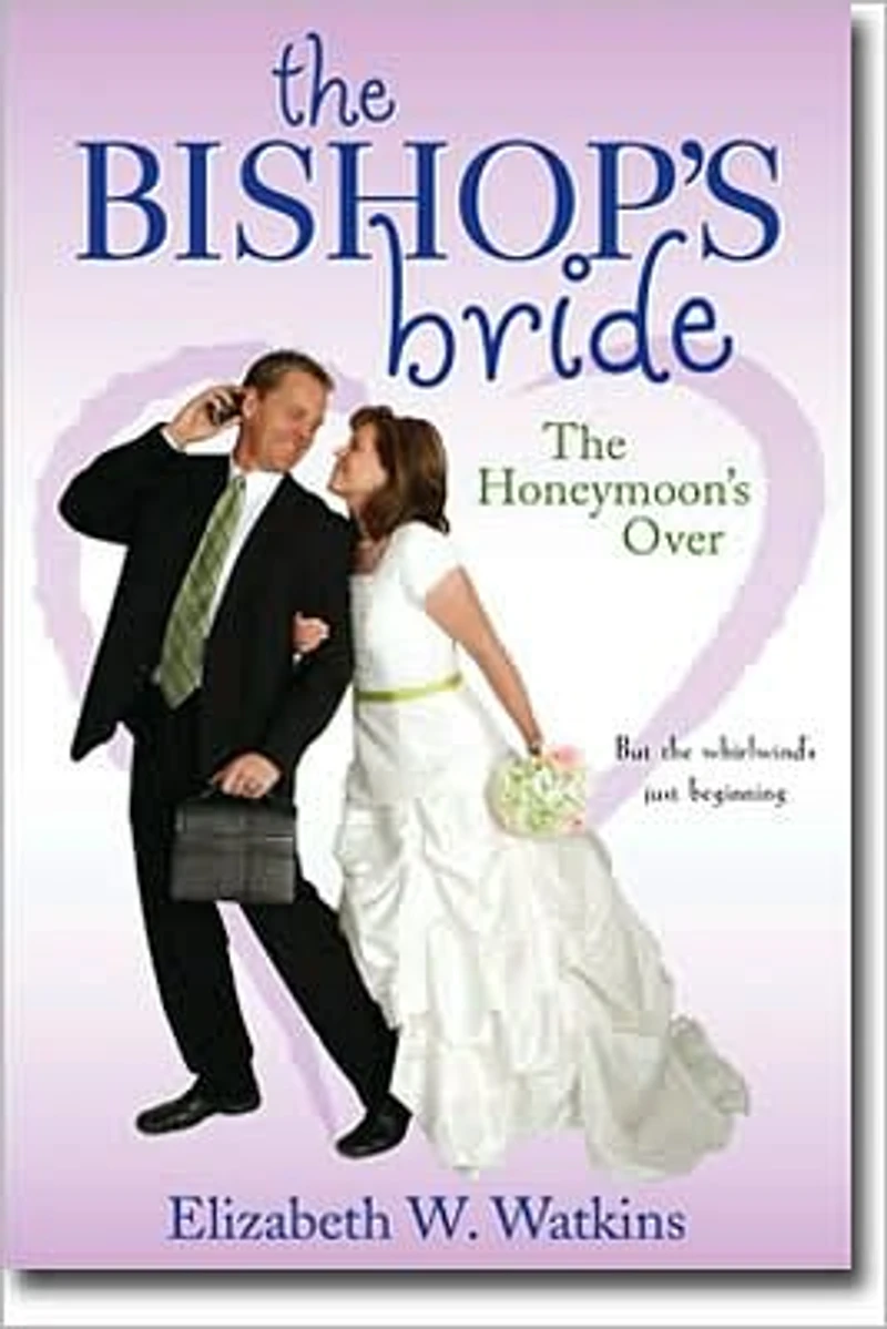 The Bishop's Bride: Honeymoon's Over